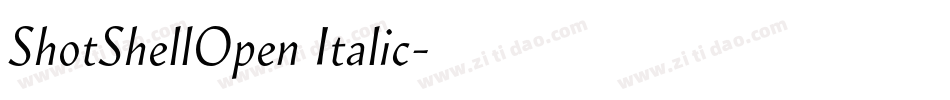 ShotShellOpen Italic字体转换